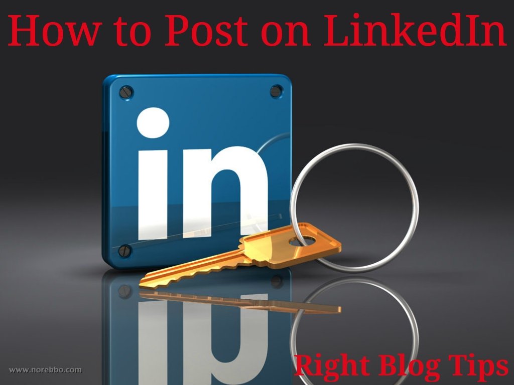 How to Post on LinkedIn: A Quick Guide