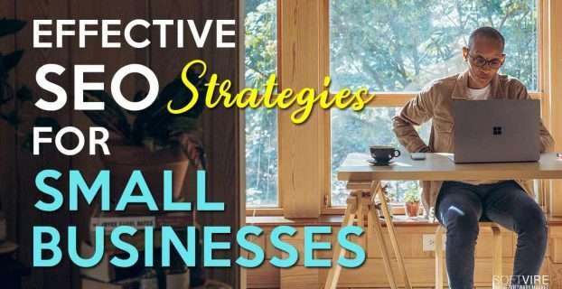 Effective SEO Marketing Strategies for Small Businesses Effective SEO Marketing Strategies for Small Businesses