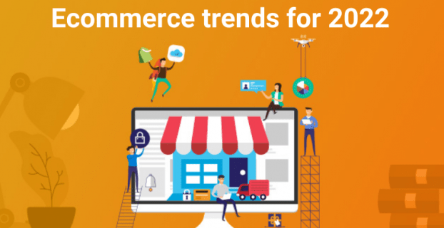 4 Must Know Future Trends in Ecommerce to Accelerate Your Business in 2022 and Beyond